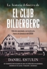 Bronce -4.Club Bilderberg