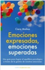 Ediciones Oniro - Novedad - Emociones expresadas, emociones superadas