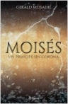 Moises, un príncipe sin corona